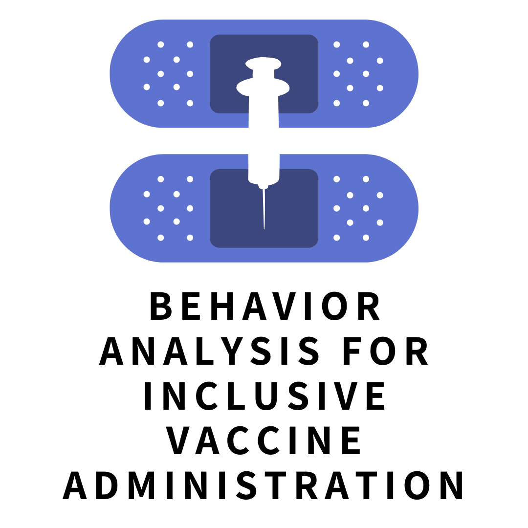 Behavior Analysis for Inclusive Vaccine Administration