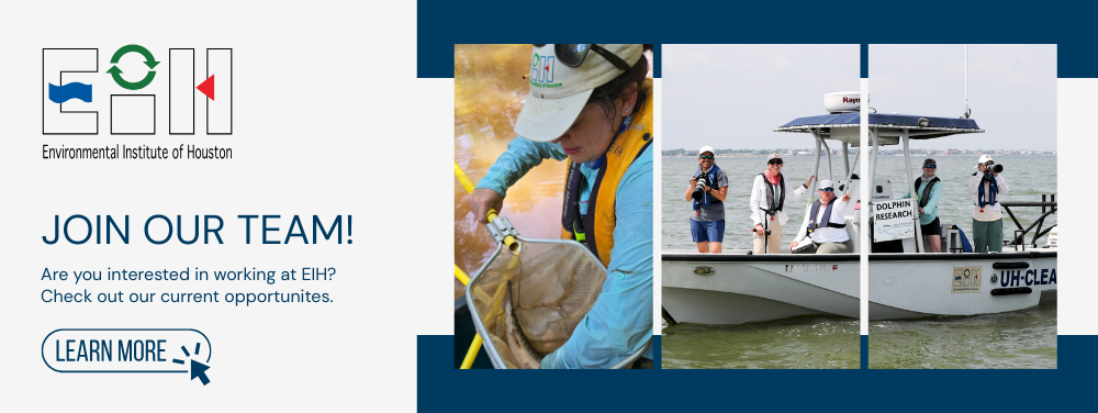 EIH recruitment graphic featuring staff conducting fieldwork, including water sampling and marine research from a UH-Clear Lake boat, with text inviting applicants to join the team.